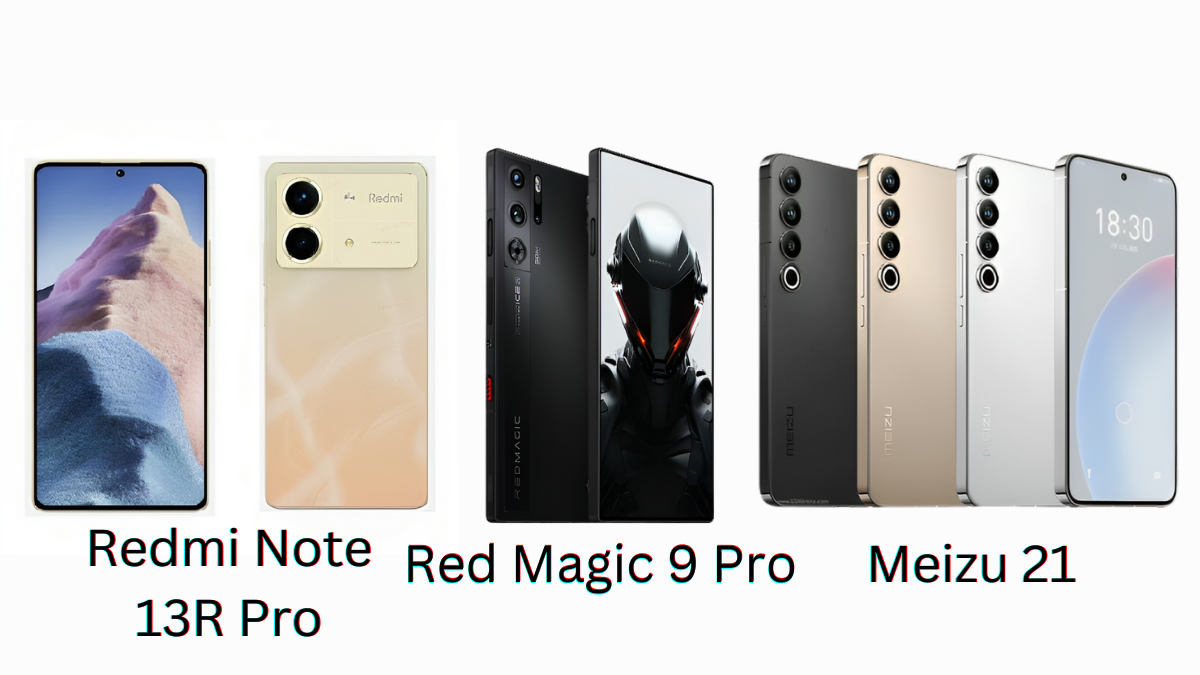 Redmi Note 13R Pro-Meizu 21-Red Magic 9 Pro